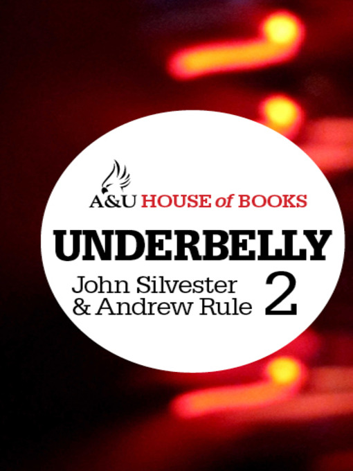 Title details for Underbelly 2 by John Silvester - Wait list